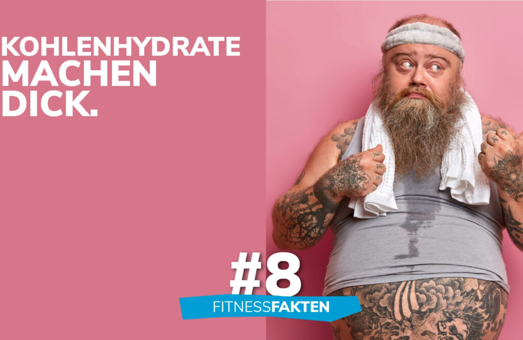 Kohlenhydrate machen dick.