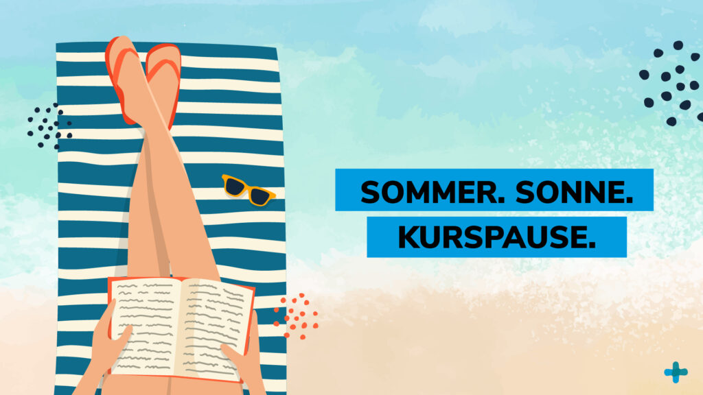 Strand-Illustration mit einer Person, die auf einem gestreiften Handtuch liegt und ein Buch liest, dazu der Text „SOMMER. SONNE. KURSPAUSE.“