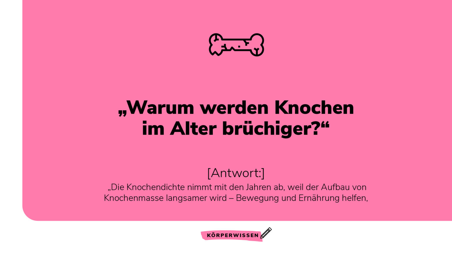 „Warum werden Knochen im Alter brüchiger?“ – Infografik zum Thema Knochendichte und Vorbeugung durch Bewegung und Ernährung.