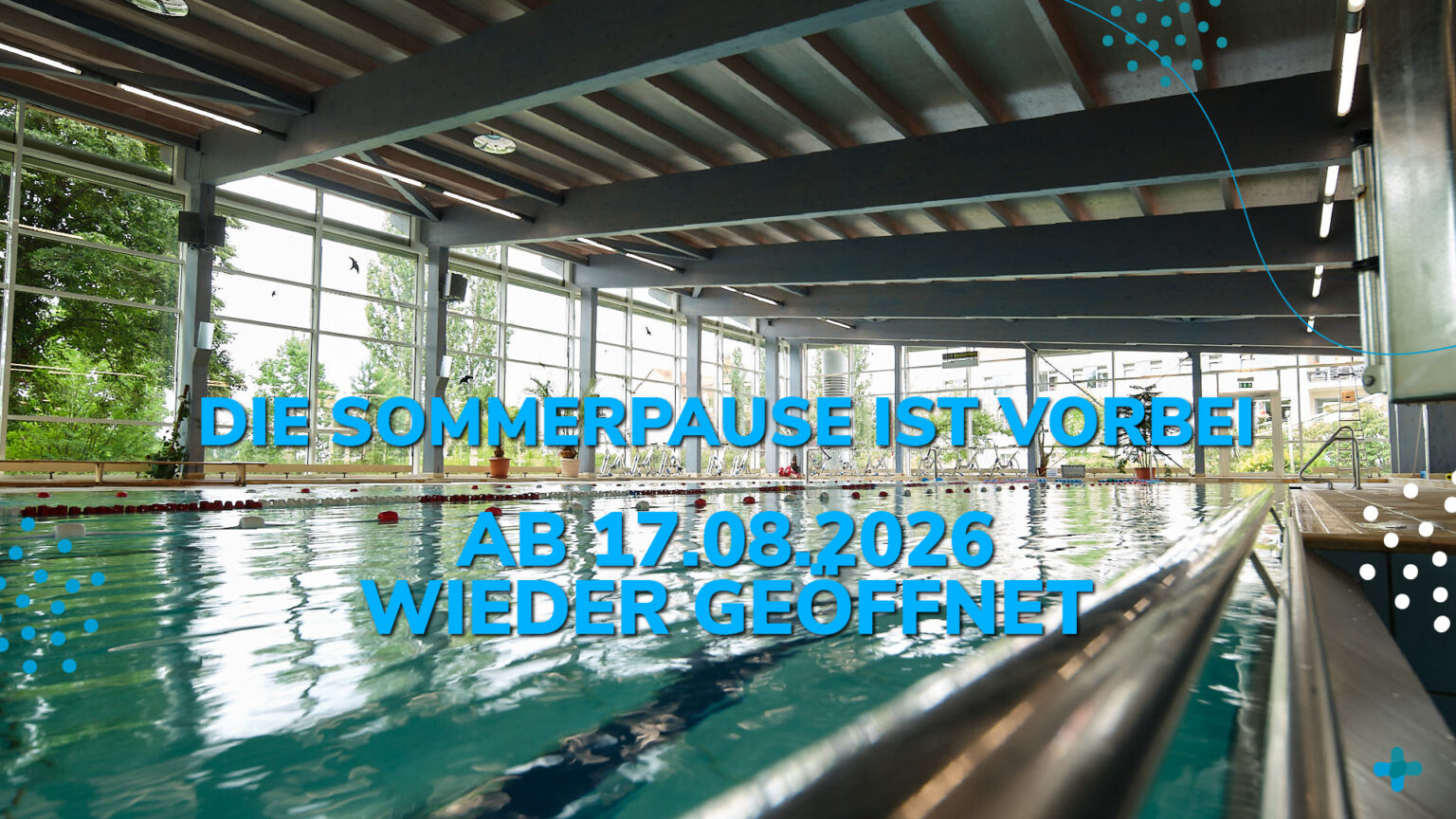 Schwimmhalle Ende der Sommerpause: Wiedereröffnung ab 17.08.2026